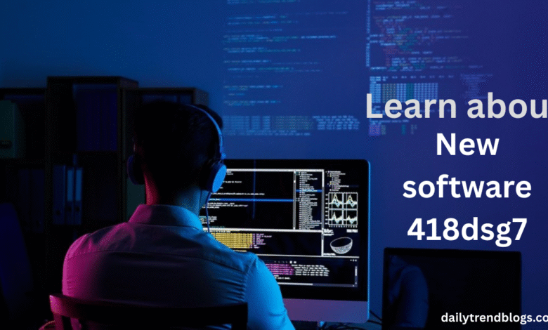New software 418dsg7